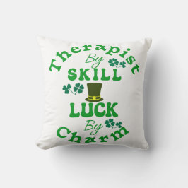 Therapist by Skill, Tur by Charm St Patricks Rolig Kudde
