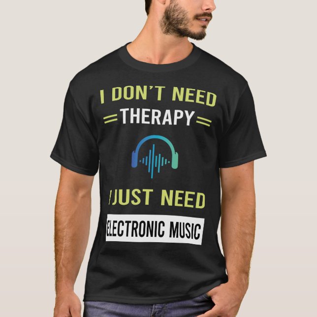 Therapy Electronic Music T Shirt (Framsida)
