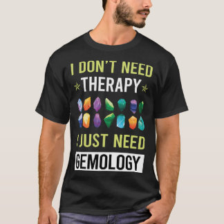 Therapy Gemolog Gemolog T Shirt
