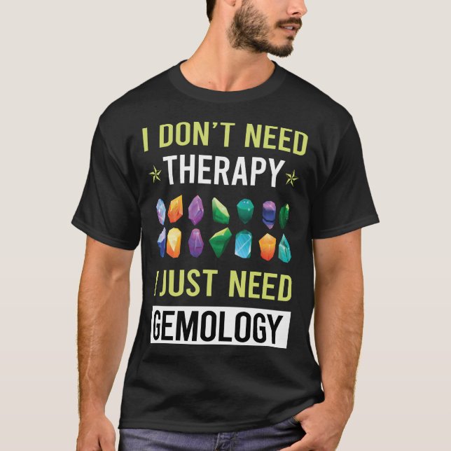 Therapy Gemolog Gemolog T Shirt (Framsida)