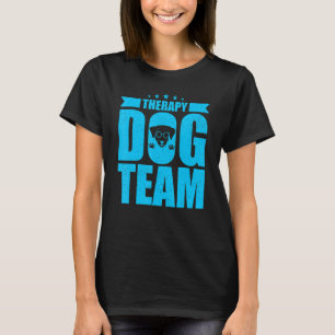 Therapy Hund design - Therapy Hund Team T Shirt