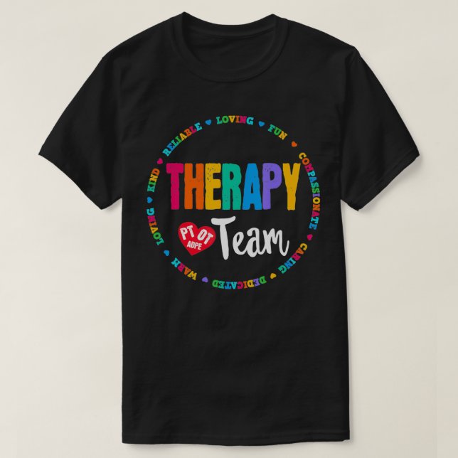 Therapy Team PT, OT, Adapted PE Squad Occupational T Shirt (Design framsida)