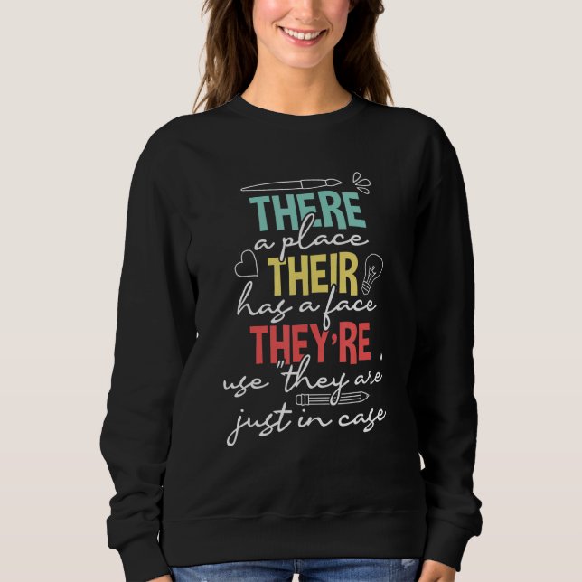 There A Place Their Has A Face  ESL Teacher Englis T Shirt (Framsida)