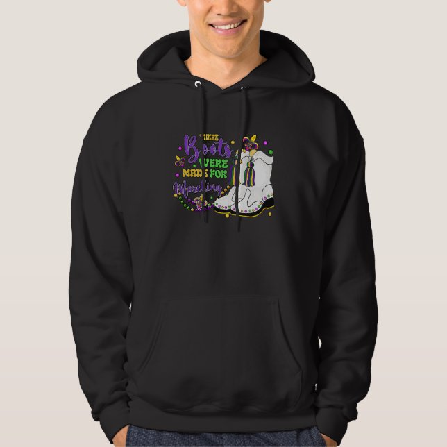 There Boots Were Made For Marching Mardi Gras Carn Hoodie (Framsida)