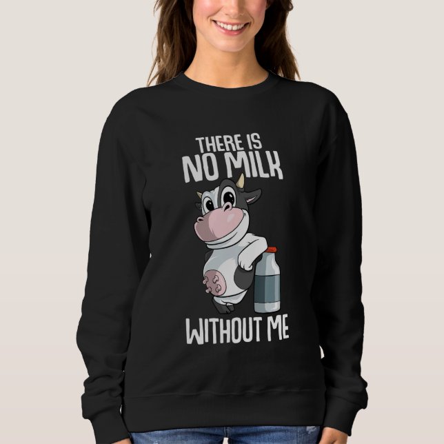 There is no milk without me Farmer T Shirt (Framsida)