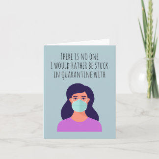 There is no one rather be stuck in quarantine with kort