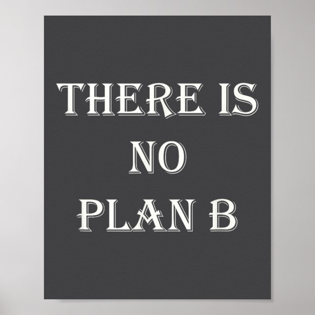 There Is No Plan B Motivational  Poster (Framsidan)