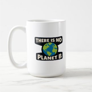 There Is No Planet B | Earth Day Eco Activist Kaffemugg
