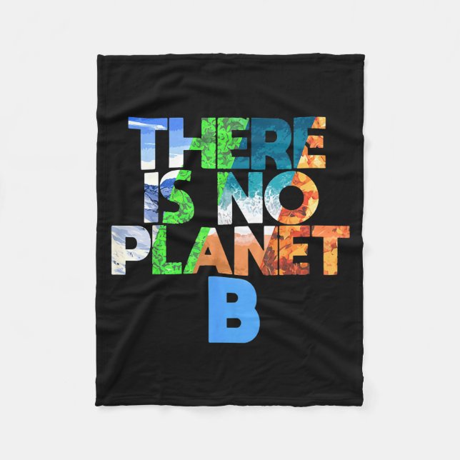 There Is No Planet B Four Seasons Earth Day  Fleecefilt (Framsidan)