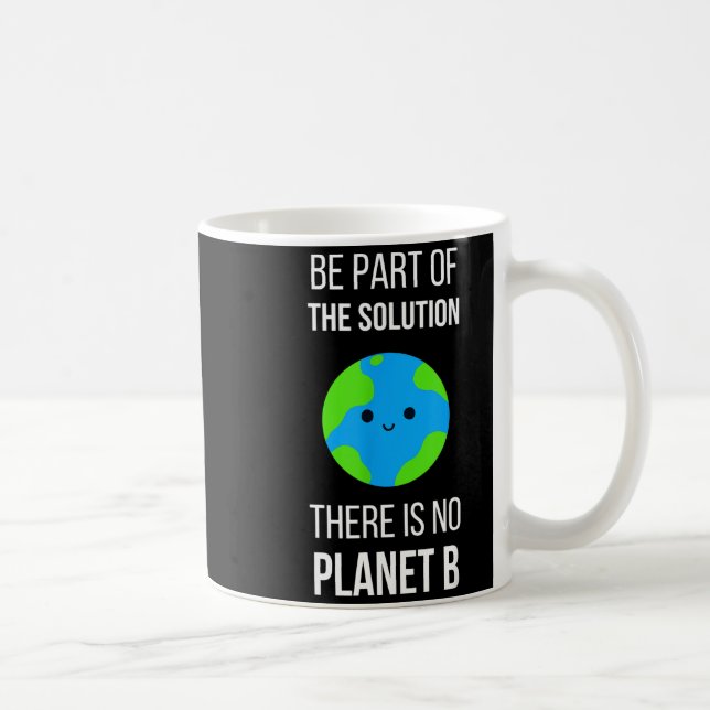 There Is No Planet B Global Warming Earth Day Envi Kaffemugg (Höger)