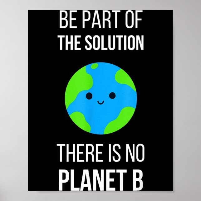There Is No Planet B Global Warming Earth Day Envi Poster (Framsidan)