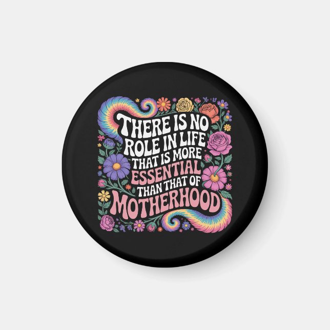 There Is No Role In Life That Is More Essential Magnet (Framsidan)