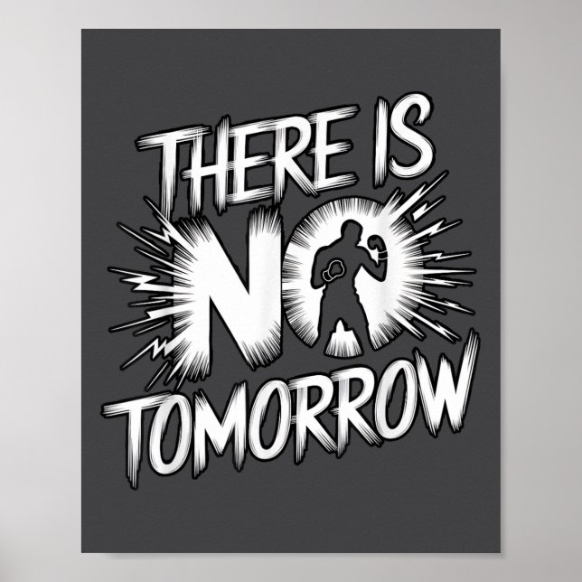 There Is No Tomorrow Motivational Boxing Insration Poster (Framsidan)