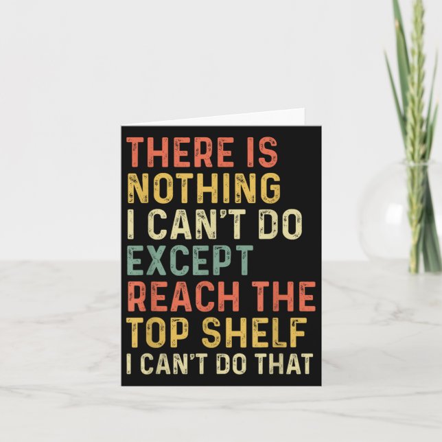 There Is Nothing I Can't Do Except Reach The Top S Kort (Framsida)