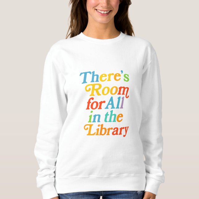 There’s Room for All in the Library T Shirt (Framsida)