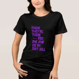 There, Their / Your, You're Tee Shirt