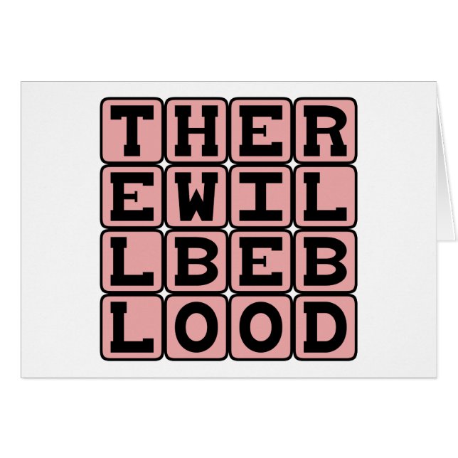 There Will Be Blood, hotande hot Hälsningskort (Framsidan Horizontal)