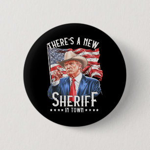 Theres A New sheriff in Town, Cowboy Trump 2024 Knapp