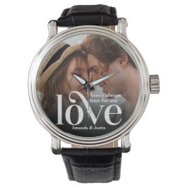 There's always time for our LOVE photo Armbandsur