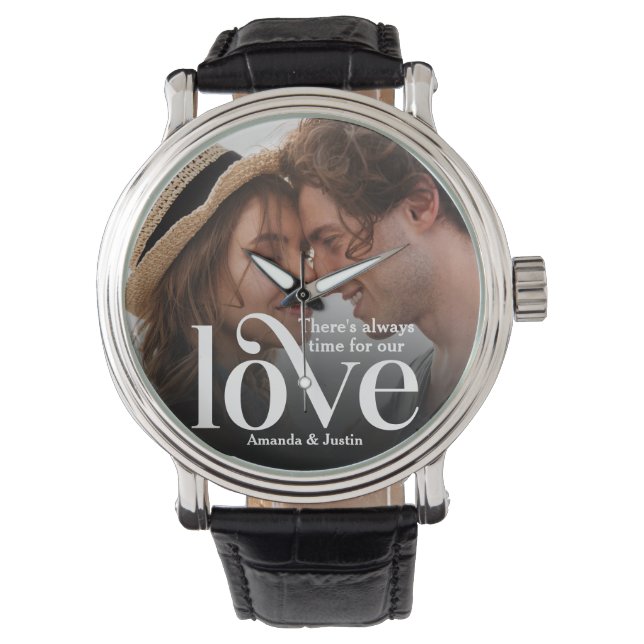 There's always time for our LOVE photo Armbandsur (Framsida)