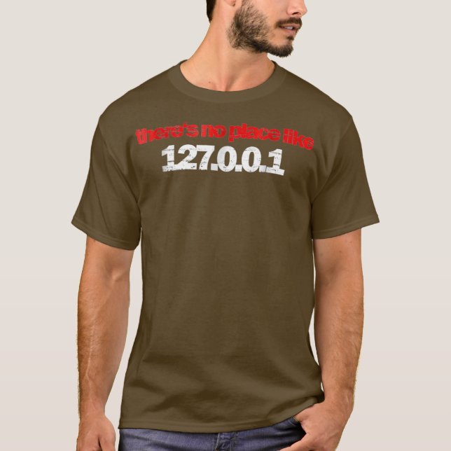 theres no place like 127001 localhost Admin T Shirt (Framsida)