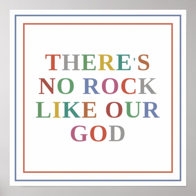 Theres No Rock Like Our God Bold Modern Poster (Framsidan)