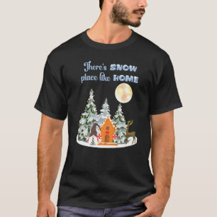 Theres Snö Ställe som Home Gnome Wintry Showers S T Shirt