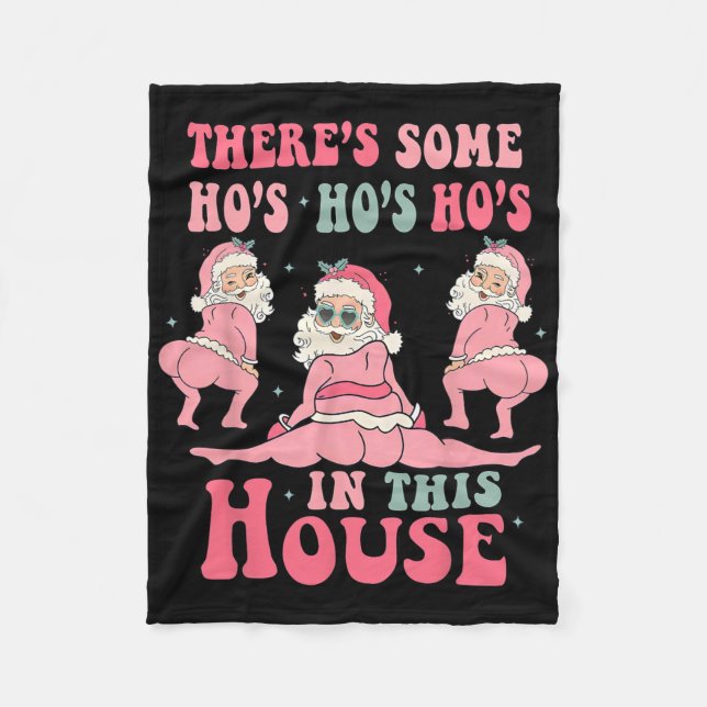 There's Some Hos In This House Christmas Pink Sant Fleecefilt (Framsidan)