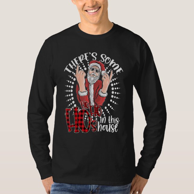 There's Some Hos In This House  Santa Claus Christ T Shirt (Framsida)