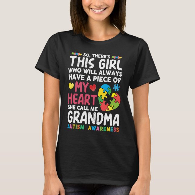 There's This Girl She Calls Me Grandma Autism Awar T Shirt (Framsida)