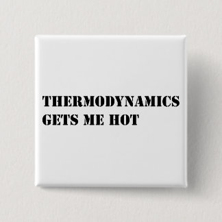 Thermodynamics får mig hoade knapp