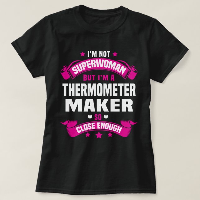Thermometer Maker T Shirt (Design framsida)