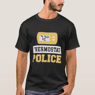 Thermostatpolisen T Shirt