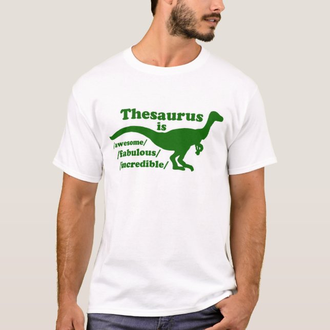 Thesaurus Dinosaur är Fantastisk Tee Shirt (Framsida)