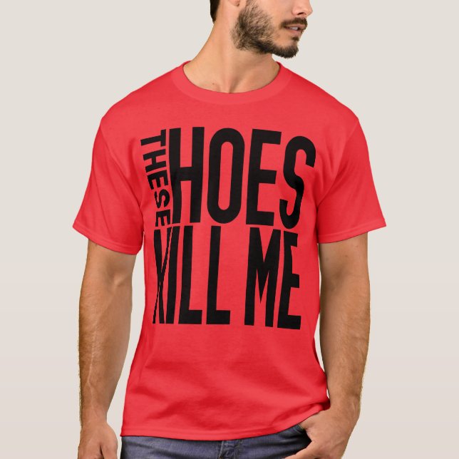 These Hoes girl T Shirt (Framsida)