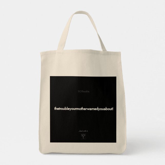 thetroubleyourmotherwarnedyouabout tote bag tygkasse (Baksida)