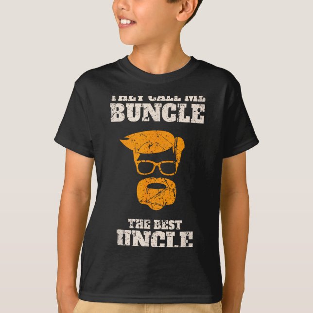 They Call Me Buncle The Uncle Shirt  T Shirt (Framsida)