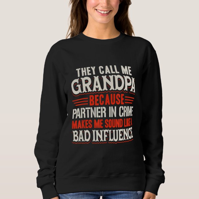 They Call Me Grandpa Partner In Crime T Shirt (Framsida)
