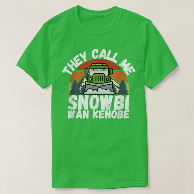 They Call Me Snowbi Wan Funny Truck Driver Snow  T Shirt (Design framsida)