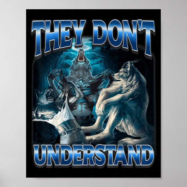 They Don't Understand Alpha Wolf Funny Werewolf  Poster (Framsidan)
