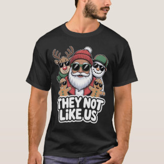 They Not Like Us Rolig Hip Hop Santa Jul T Shirt