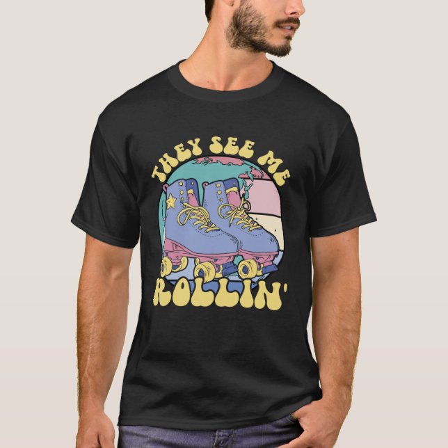 They See Me Rollin Roller Derby Kvinnor Rullskrids T Shirt (Framsida)