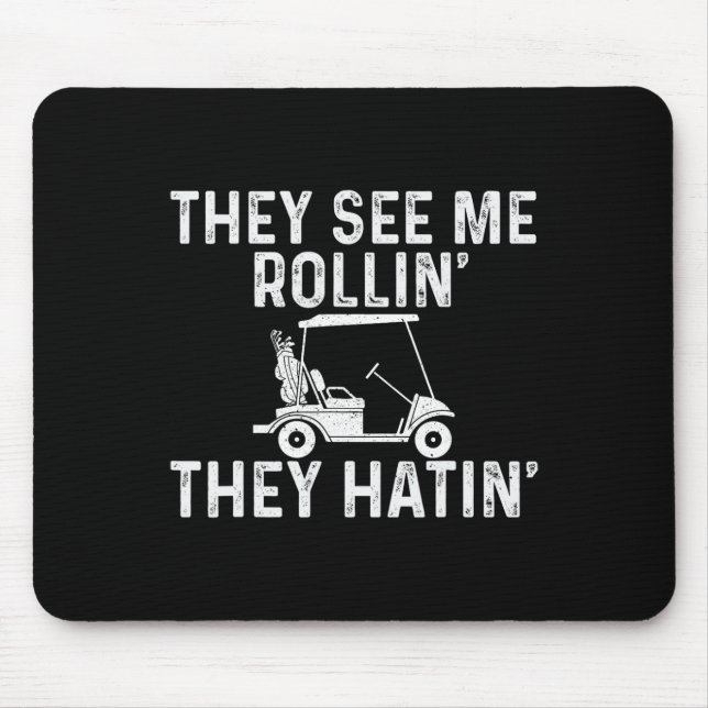 They See Me Rollin' They Hatin' - Golfare Golf Gol Musmatta (Framsidan)