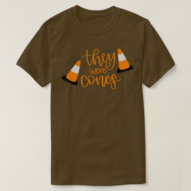 They Were Cones The Wedding Singer T Shirt (Design framsida)