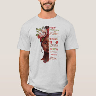 they whispered to her you cant withstand the storm t shirt