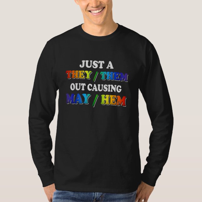TheyThem Causing MayHem   Nonbinary Enby Pride LGB T Shirt (Framsida)