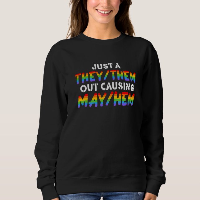 TheyThem Causing MayHem  Nonbinary Enby Pride LGBT T Shirt (Framsida)