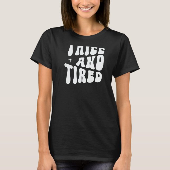 Thicc And Tired Groovy Women Saying T Shirt (Framsida)