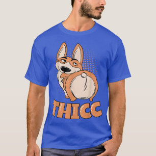 Thicc Corgi Butts driver mig Nöt Funny Corgi Älska T Shirt