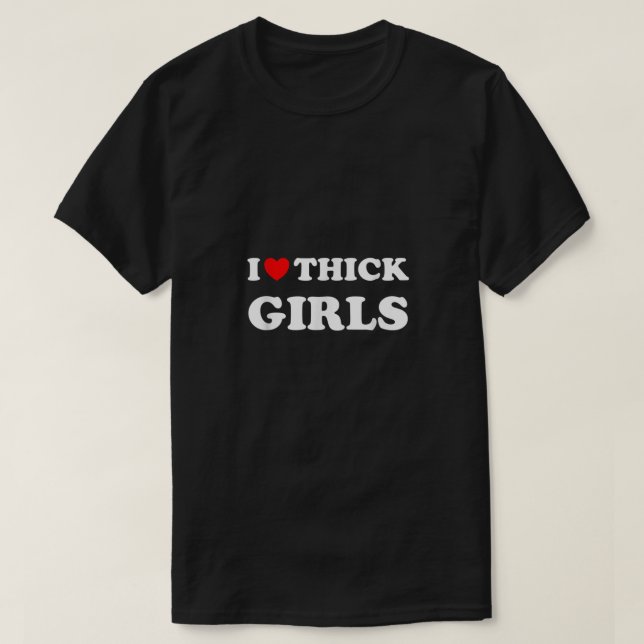 Thicc I Kärlek Thick Girls T Shirt (Design framsida)